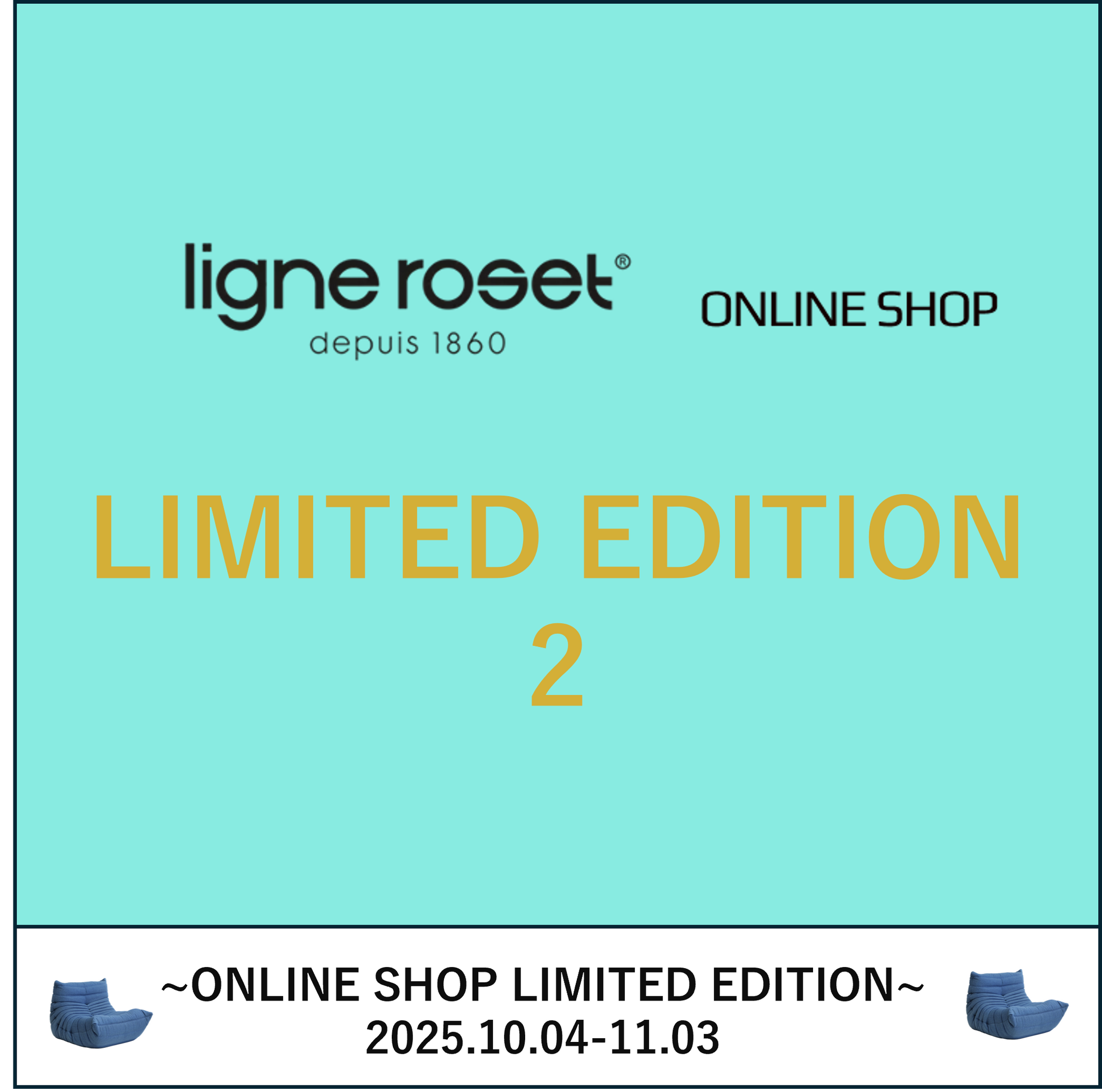 【ONLINE SHOP LIMITED EDIITION 2】ロゼトーゴ  | ROSETTogo